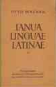 Otto Wecker: Ianua Linguae Latinae, Kurzausgabe des Lese- und Übungsbuches für den wahlfreien Lateinunterricht und für Kurse mit reiferen Schülern - C