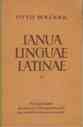 Otto Wecker: Ianua Linguae Latinae, Kurzausgabe des Lese- und bungsbuches fr den wahlfreien Lateinunterricht und fr Kurse mit reiferen Schlern - C