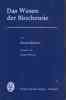 Ernest Baldwin: Das Wesen der Biochemie - bersetzt von Jrgen Dahmer