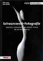 Larg, Alex: Schwarzwei-Fotografie