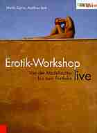 Sigrist, Martin C.: Erotik-Workshop live