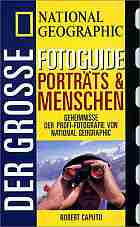 Caputo, Robert: Der groe Foto-Guide, Portrts & Menschen