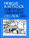 Heimatkalender für Stadt und Kreis Uelzen 2006